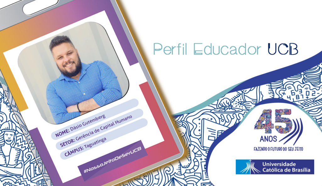 Perfil Educador UCB: Dásio Gutemberg