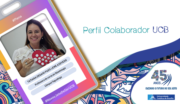 Perfil Colaborador UCB: Tatiana Degani