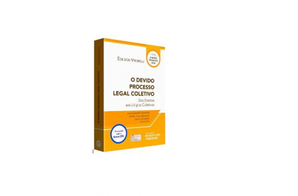 O devido processo legal coletivo