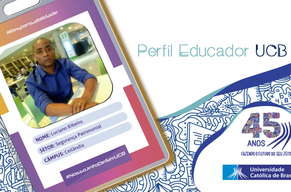 Perfil Educador UCB: Luciano Ribeiro